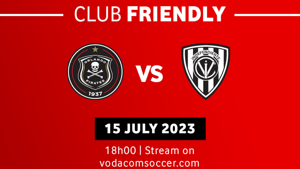 Orlando Pirates vs Independiente del Valle, 2023/24 Preseason Friendly