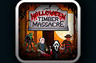 Halloween Timber Massacre