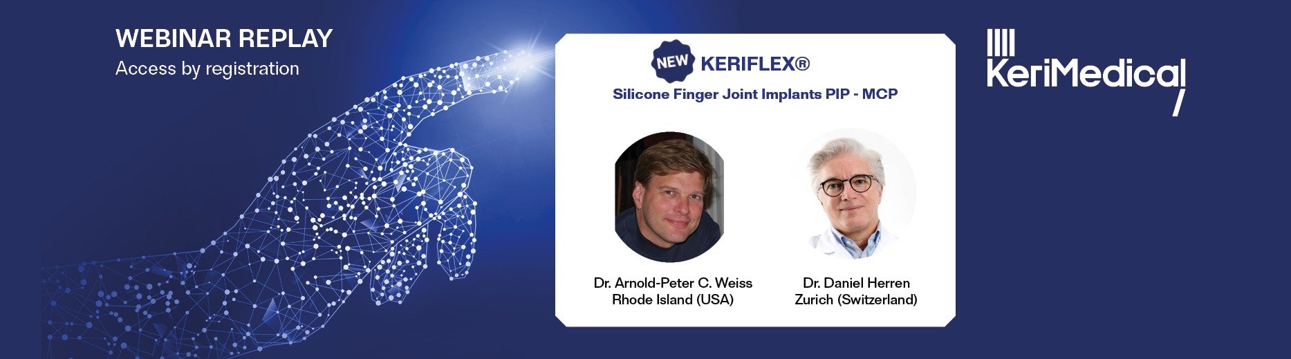 REPLAY : KERIFLEX® Silicone Finger Joint Implants PIP - MCP
