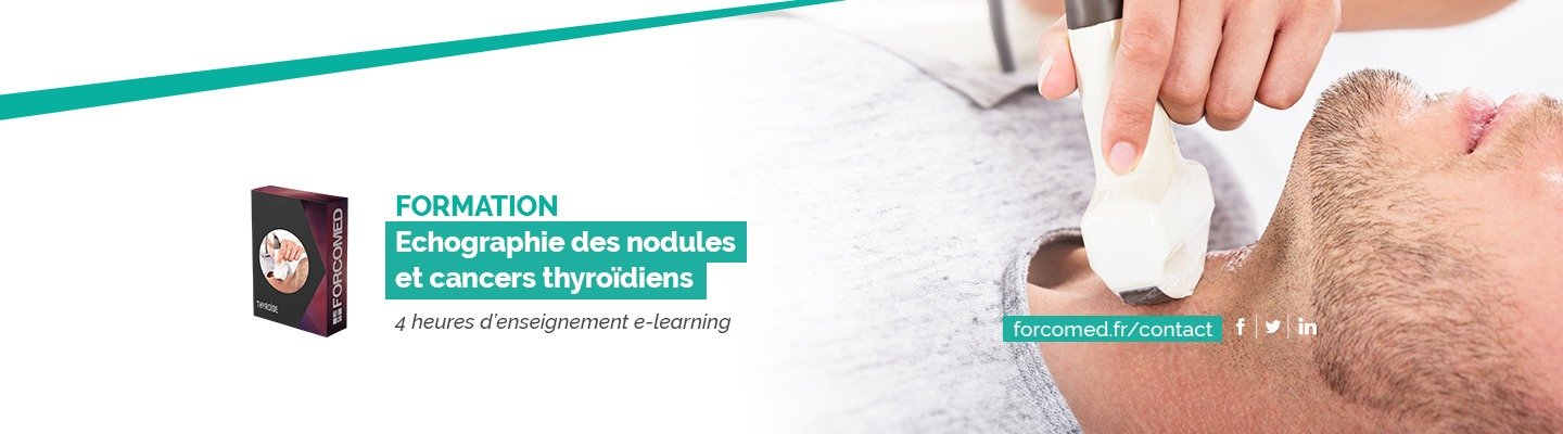 Echographie des nodules et cancer thyroïdiens