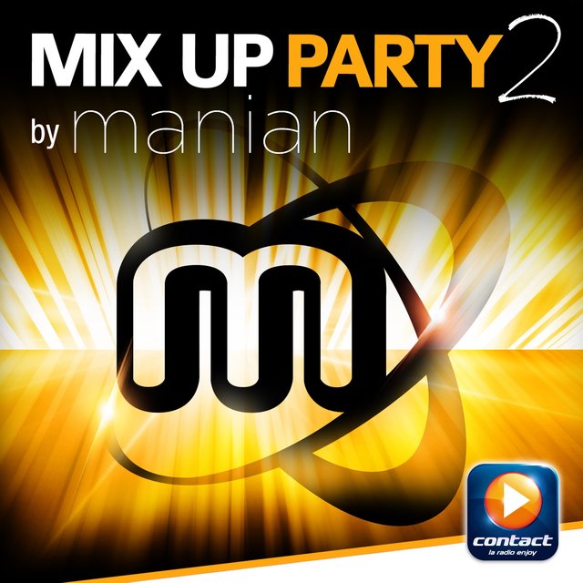 Couverture de Mix Up Party, Vol. 2 (Mixed By Manian)