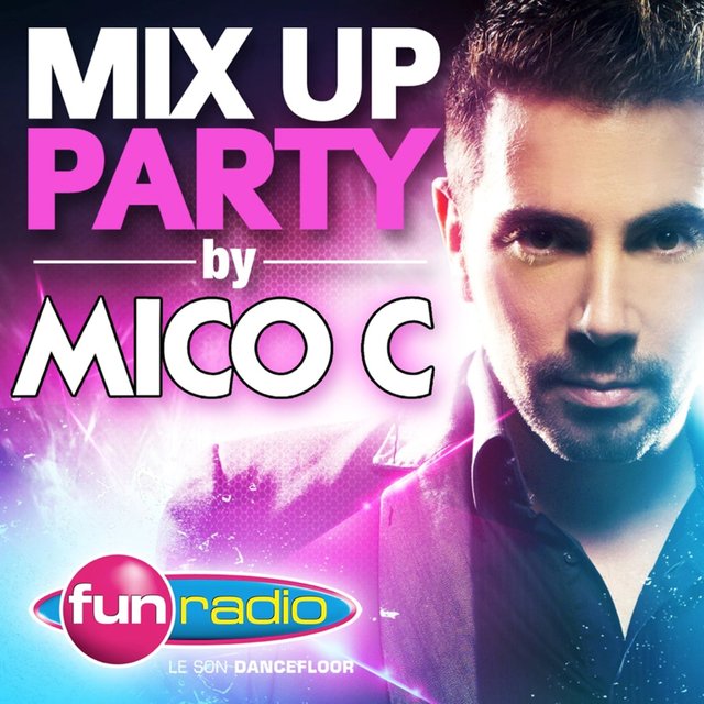 Couverture de Mix Up Party (Mixed by Mico C)