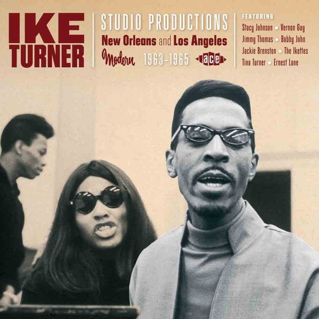 Couverture de Ike Turner Studio Productions: New Orleans and Los Angeles 1963-65