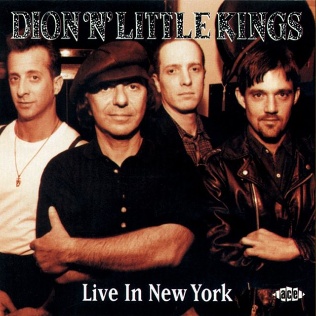 Couverture de Dion 'n' Little Kings Live in New York