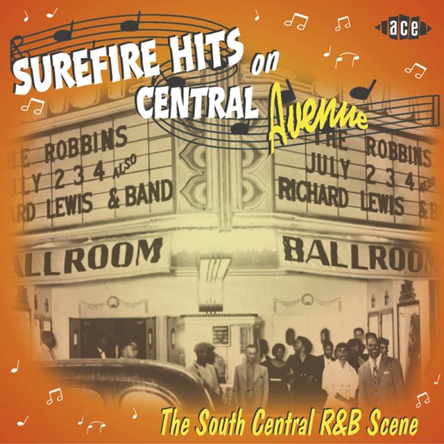 Couverture de Sure Fire Hits on Central Avenue: The South Central R&B Scene