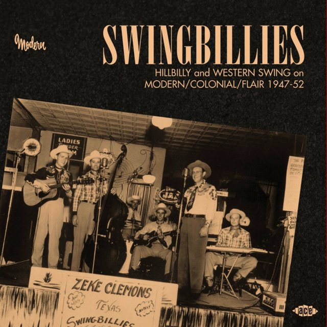 Couverture de Swingbillies: Hillbilly & Western Swing on Modern / Colonial / Flair 1947-52