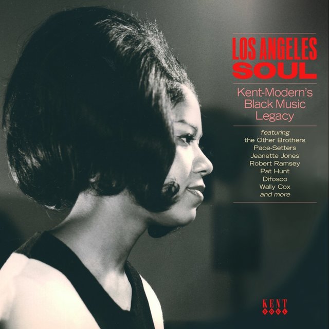 Couverture de Los Angeles Soul: Kent-Modern's Black Music Legacy