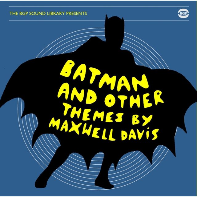 Couverture de The Bgp Sound Library Presents Batman and Other Themes