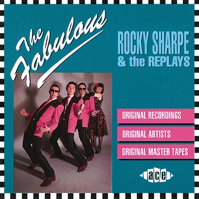 Couverture de The Fabulous Rocky Sharpe and the Replays