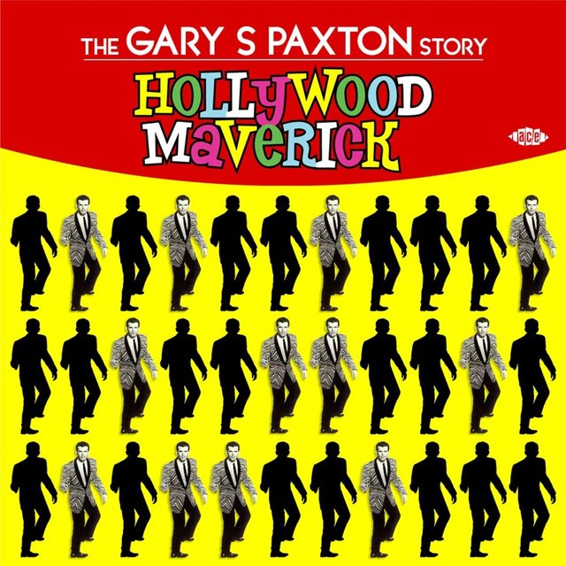 Couverture de Hollywood Maverick: The Gary S Paxton Story