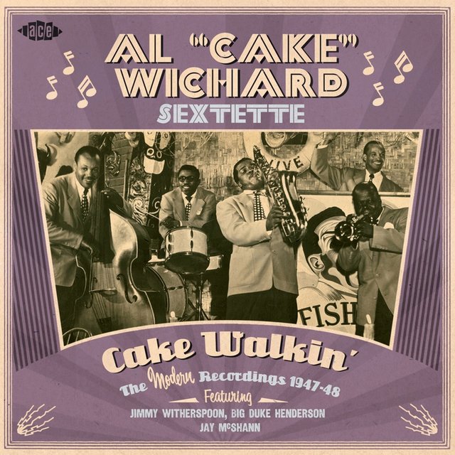 Cake Walkin': The Modern Reccordings 1947-48