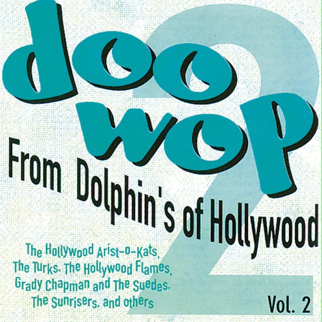 Couverture de Doo-Wop from Dolphin's of Hollywood #2