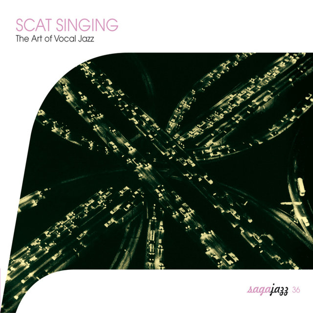 Couverture de Saga Jazz: Scat Singing (The Art of Vocal Jazz)