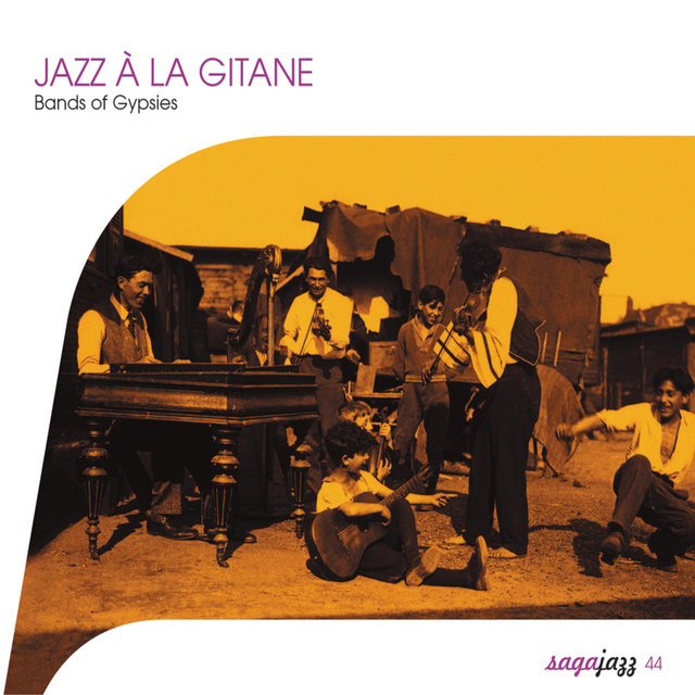 Saga Jazz: Jazz à la gitane (Bands of Gypsies)