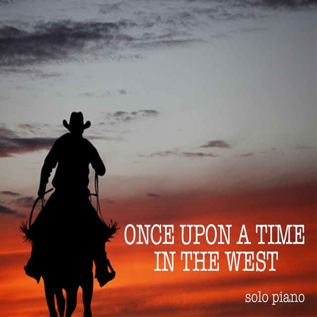 Couverture de Once Upon a Time in the West (Solo Piano)