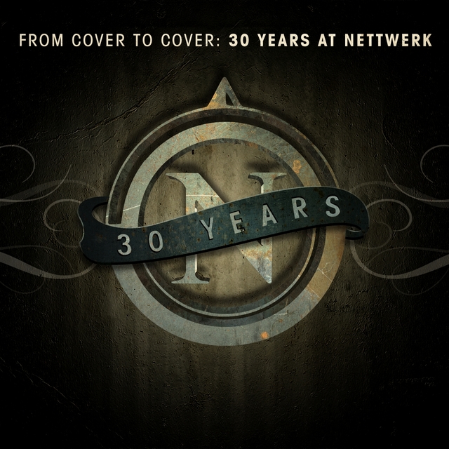 Couverture de From Cover to Cover: 30 Years at Nettwerk