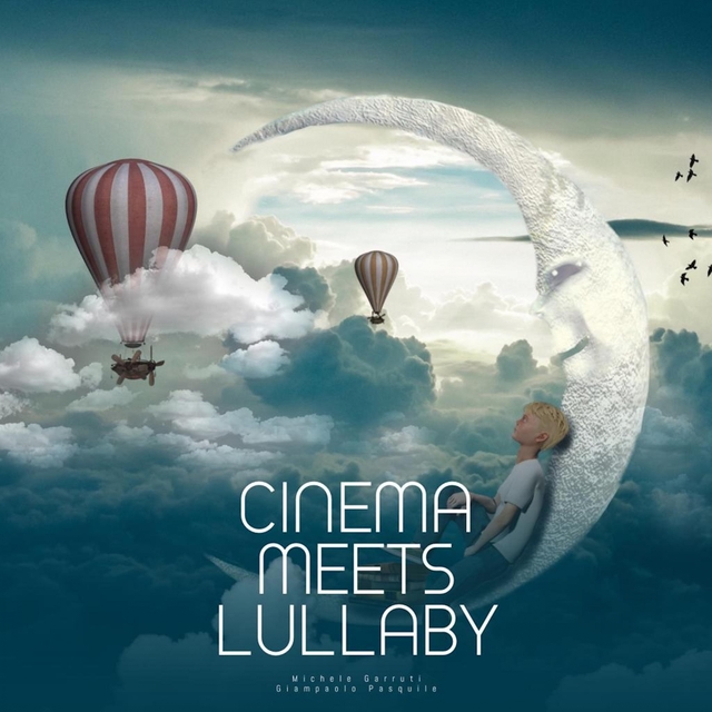 Couverture de Cinema Meets Lullaby