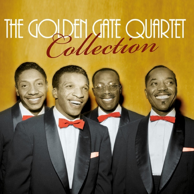 The Golden Gate Quartet Collection