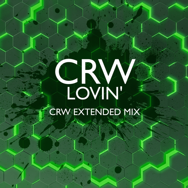 Couverture de Lovin' (CRW Extended Mix)