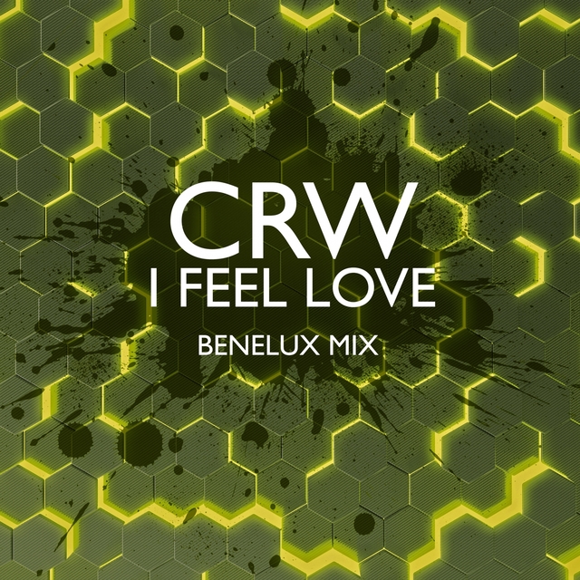 Couverture de I Feel Love (Benelux Mix)