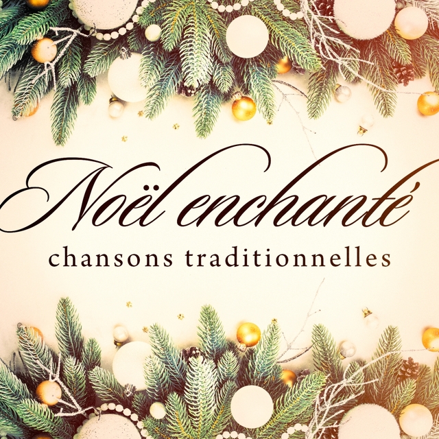 Couverture de Noël enchanté : Chansons traditionnelles