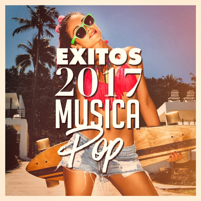 Couverture de Exitos 2017: Musica Pop