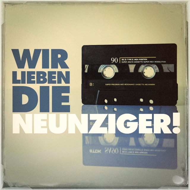 Couverture de Wir Lieben Die Neunziger!