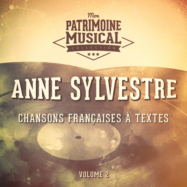 Chansons françaises à textes : anne sylvestre, vol. 2