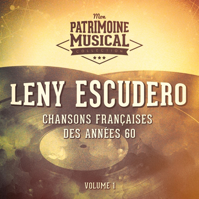 Couverture de Chansons françaises des années 60 : leny escudero, vol. 1