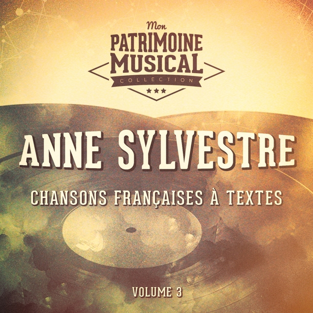 Couverture de Chansons françaises à textes : Anne Sylvestre, Vol. 3