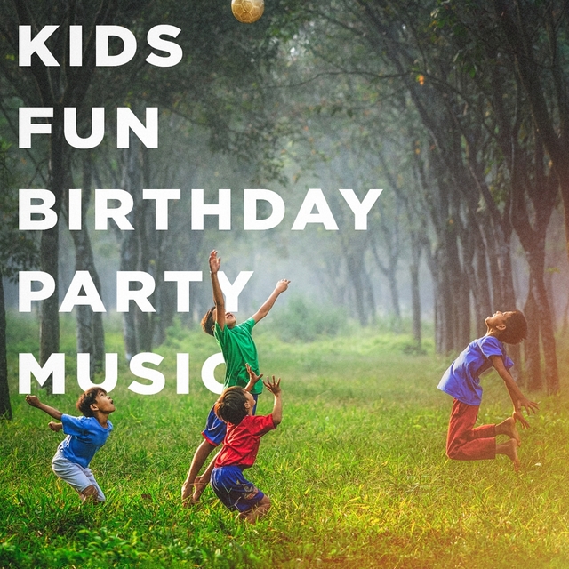 Couverture de Kids Fun Birthday Party Music