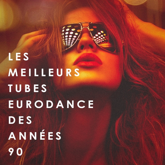 Les Meilleurs Tubes Eurodance Des Années 90