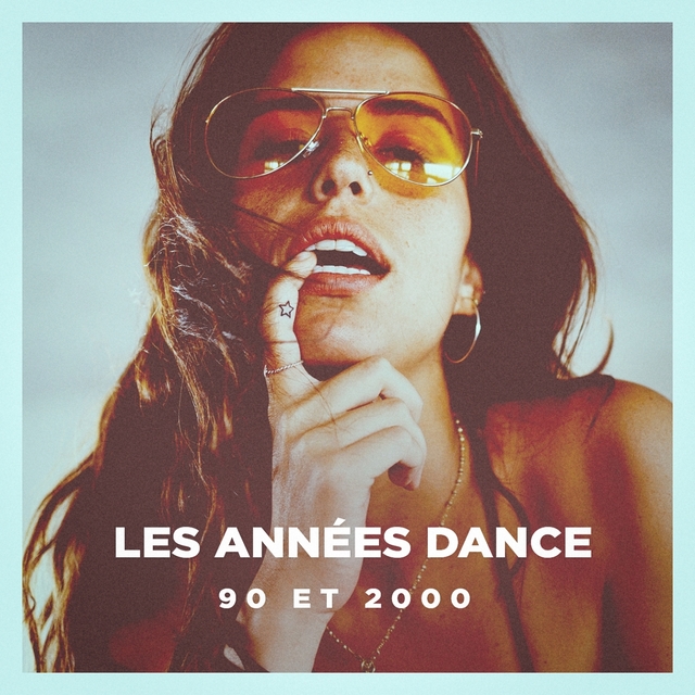 Les Années Dance (90 Et 2000)