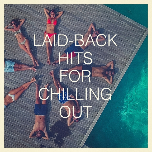 Couverture de Laid-Back Hits for Chilling Out