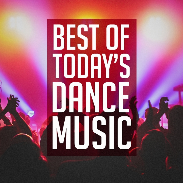 Couverture de Best of Today's Dance Music