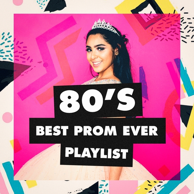 Couverture de 80's Best Prom Ever Playlist