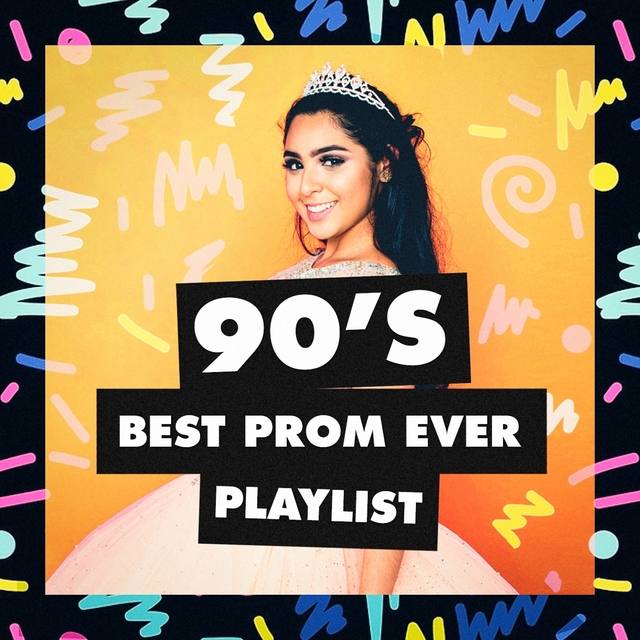 Couverture de 90's Best Prom Ever Playlist