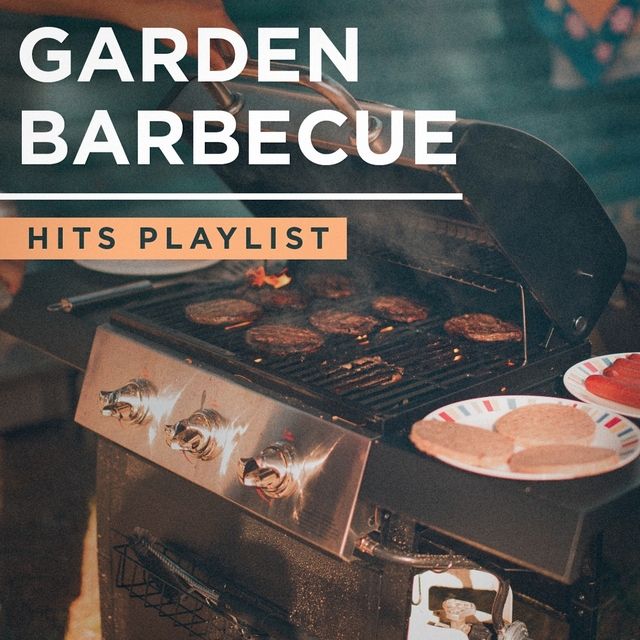 Couverture de Garden Barbecue Hits Playlist