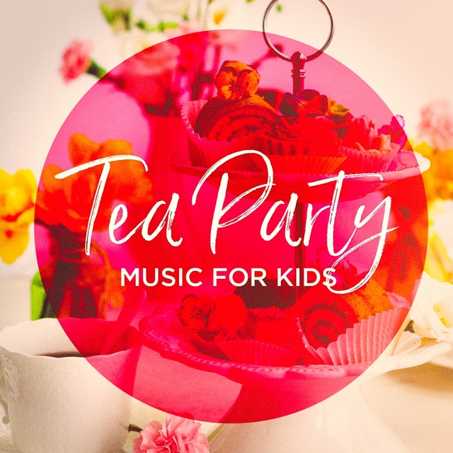 Couverture de Tea Party Music for Kids