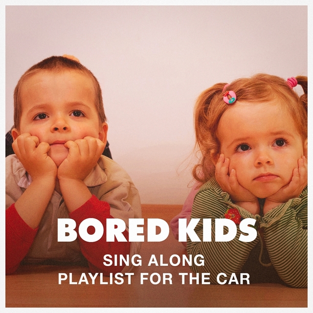 Couverture de Bored Kids Sing Along Playlist for the Car