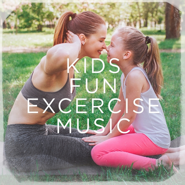 Couverture de Kids Fun Excercise Music