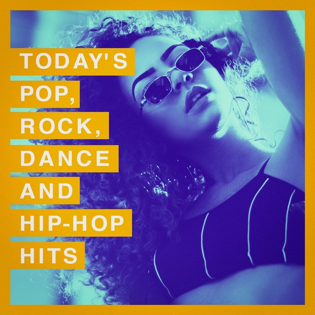 Couverture de Today's Pop, Rock, Dance and Hip-Hop Hits