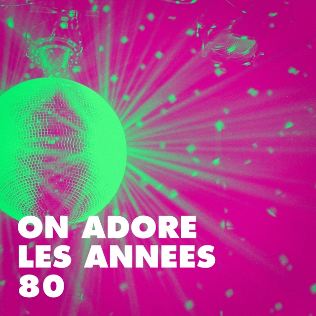 Couverture de On adore les années 80