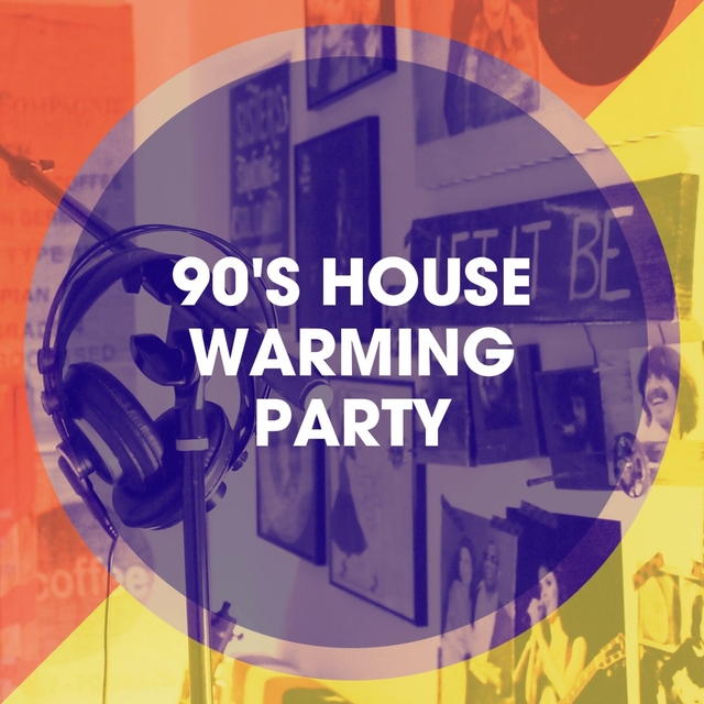 Couverture de 90's House Warming Party