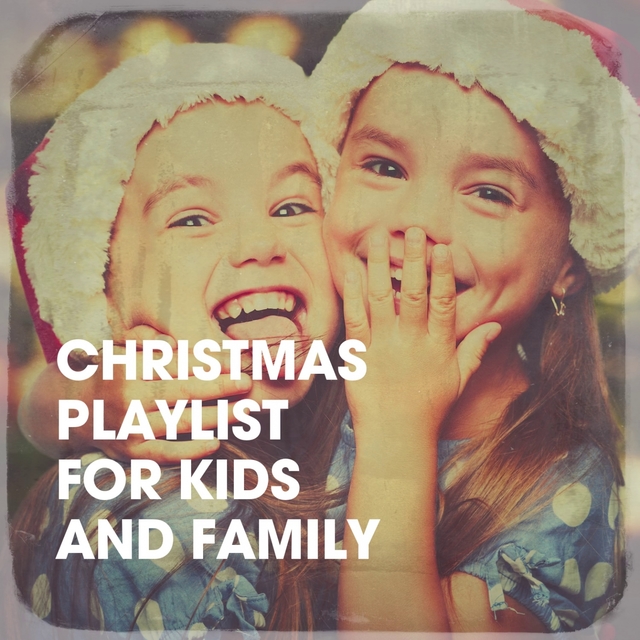 Couverture de Christmas Playlist for Kids and Family