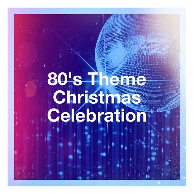 Couverture de 80's Theme Christmas Celebration