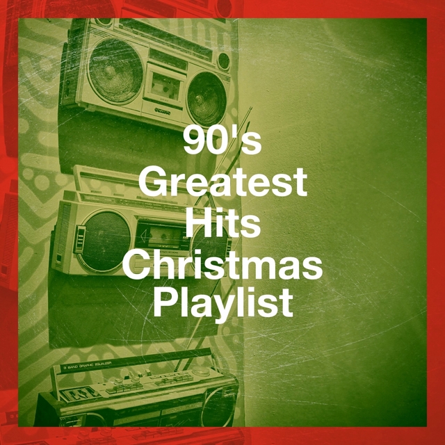 Couverture de 90's Greatest Hits Christmas Playlist