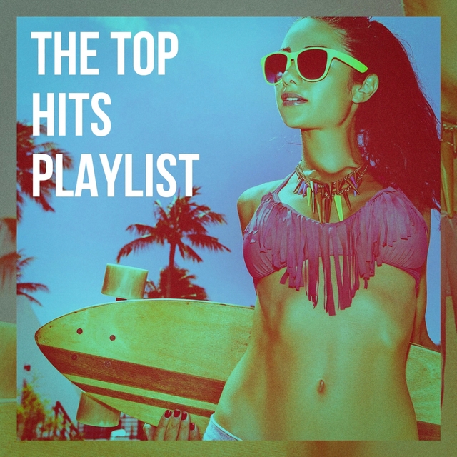 The Top Hits Playlist