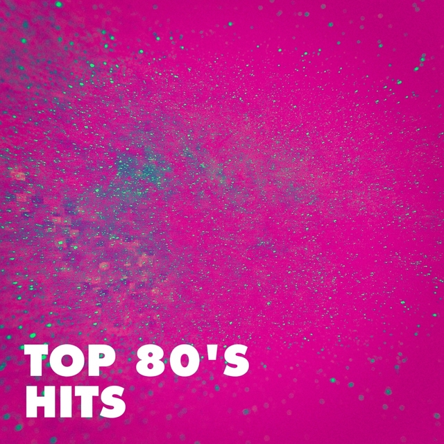 Couverture de Top 80's Hits