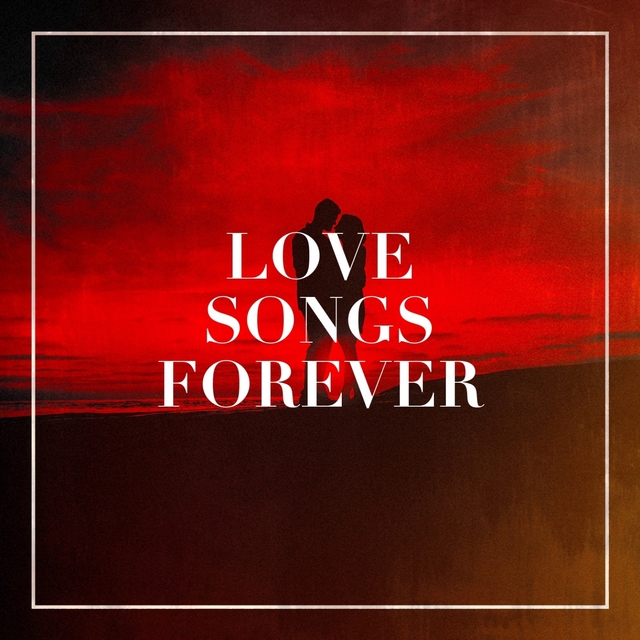 Couverture de Love Songs Forever